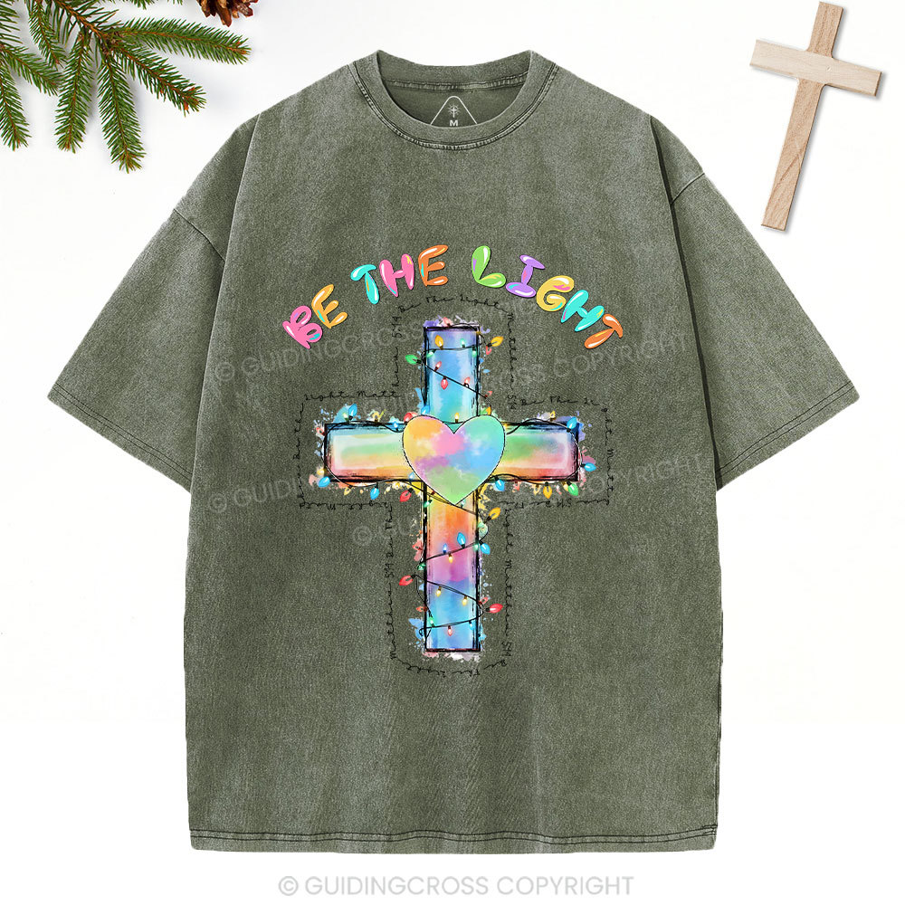 Be The Light Cross Christian Washed T-Shirt