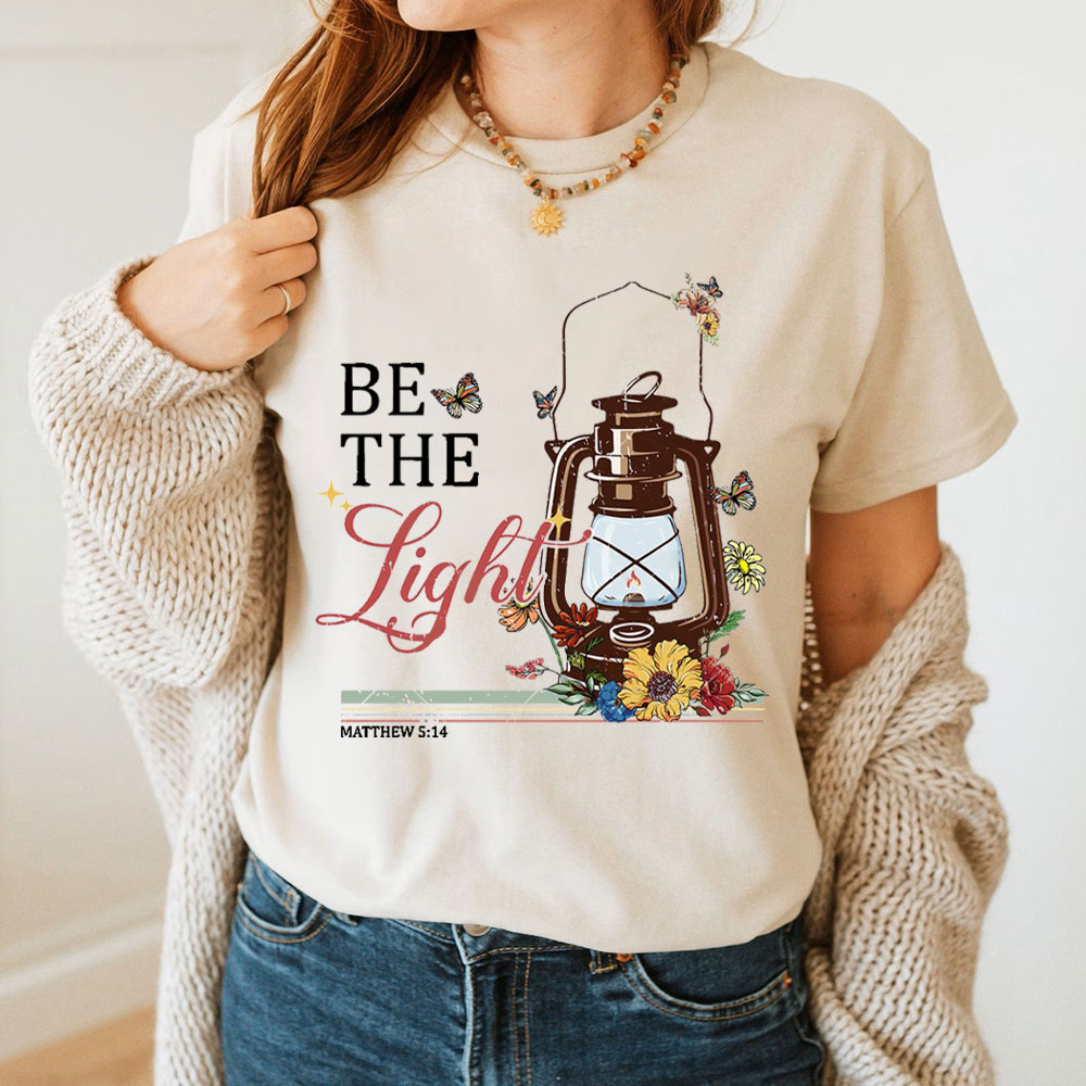 Be The Light Matthew 5:14 Christian T-Shirt