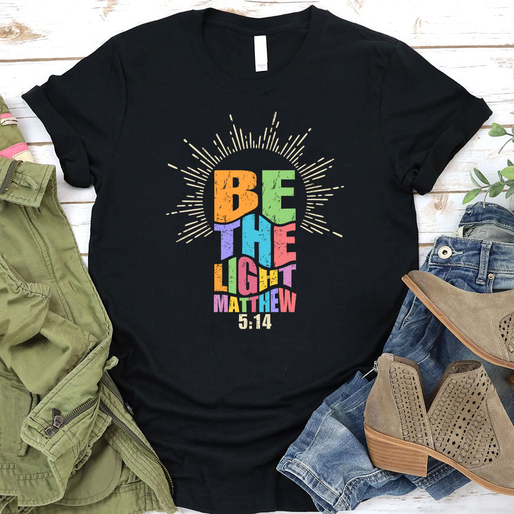 Be The Light Matthew Christian T-Shirt