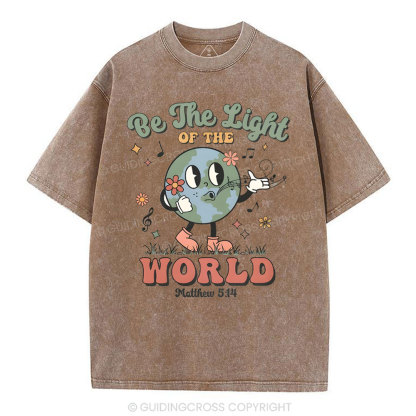 Be The Light Of The World Christian Washed T-Shirt