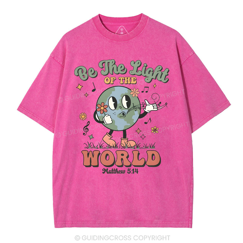 Be The Light Of The World Christian Washed T-Shirt