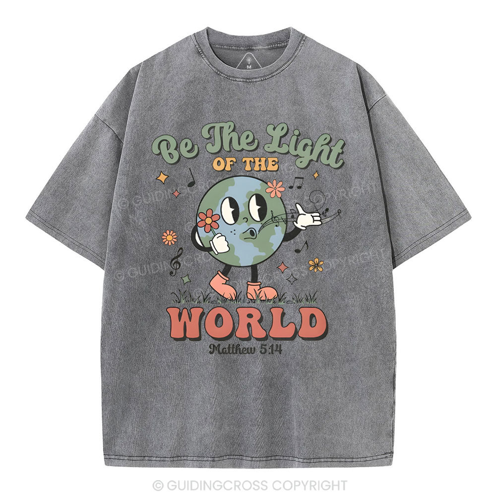 Be The Light Of The World Christian Washed T-Shirt