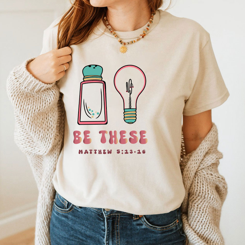 Be These Christian T-Shirt