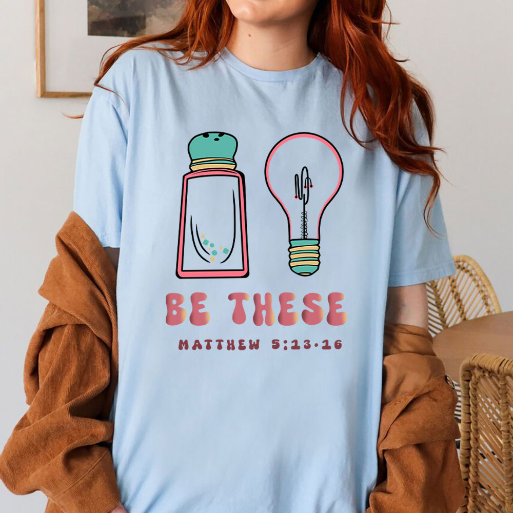 Be These Christian T-Shirt