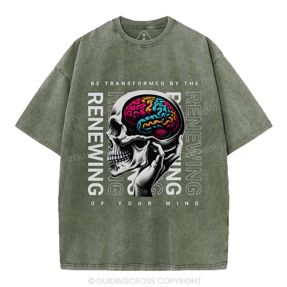 Be Transforemed By The Renewing Of Your Mind Christian Washed T-Shirt