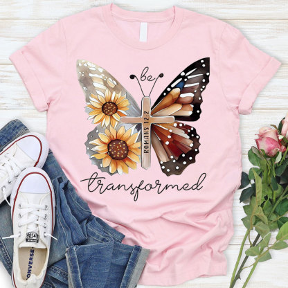 Be Transformed Butterfly Christian T-Shirt