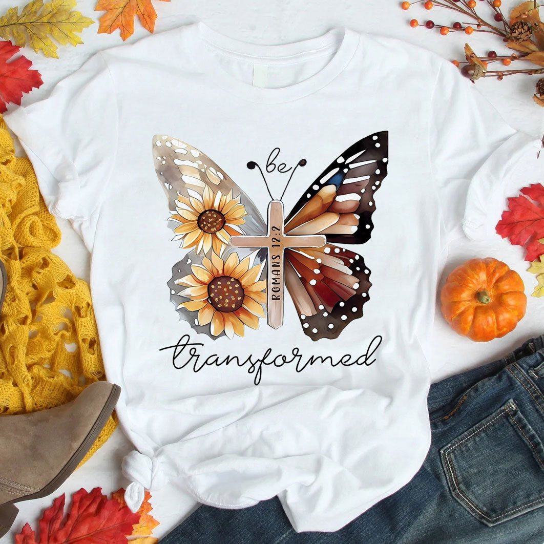 Be Transformed Butterfly Christian T-Shirt