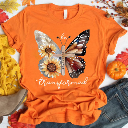 Be Transformed Butterfly Christian T-Shirt