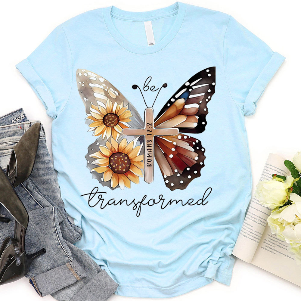 Be Transformed Butterfly Christian T-Shirt
