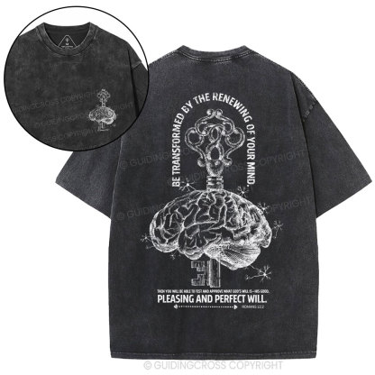 Be Transformed By The Renewing Of Your Mind Christian Washed T-Shirt