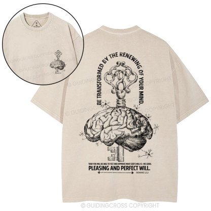Be Transformed By The Renewing Of Your Mind Christian Washed T-Shirt