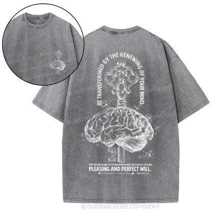 Be Transformed By The Renewing Of Your Mind Christian Washed T-Shirt