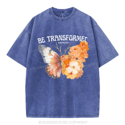 Be Transformed Christian Washed T-Shirt