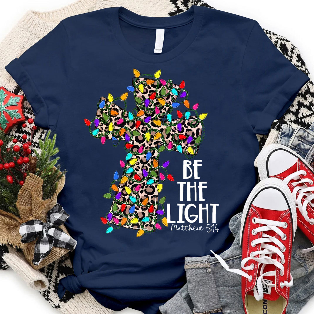 Be The Light Christian Christmas T-Shirt