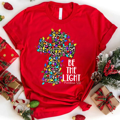 Be The Light Christian Christmas T-Shirt