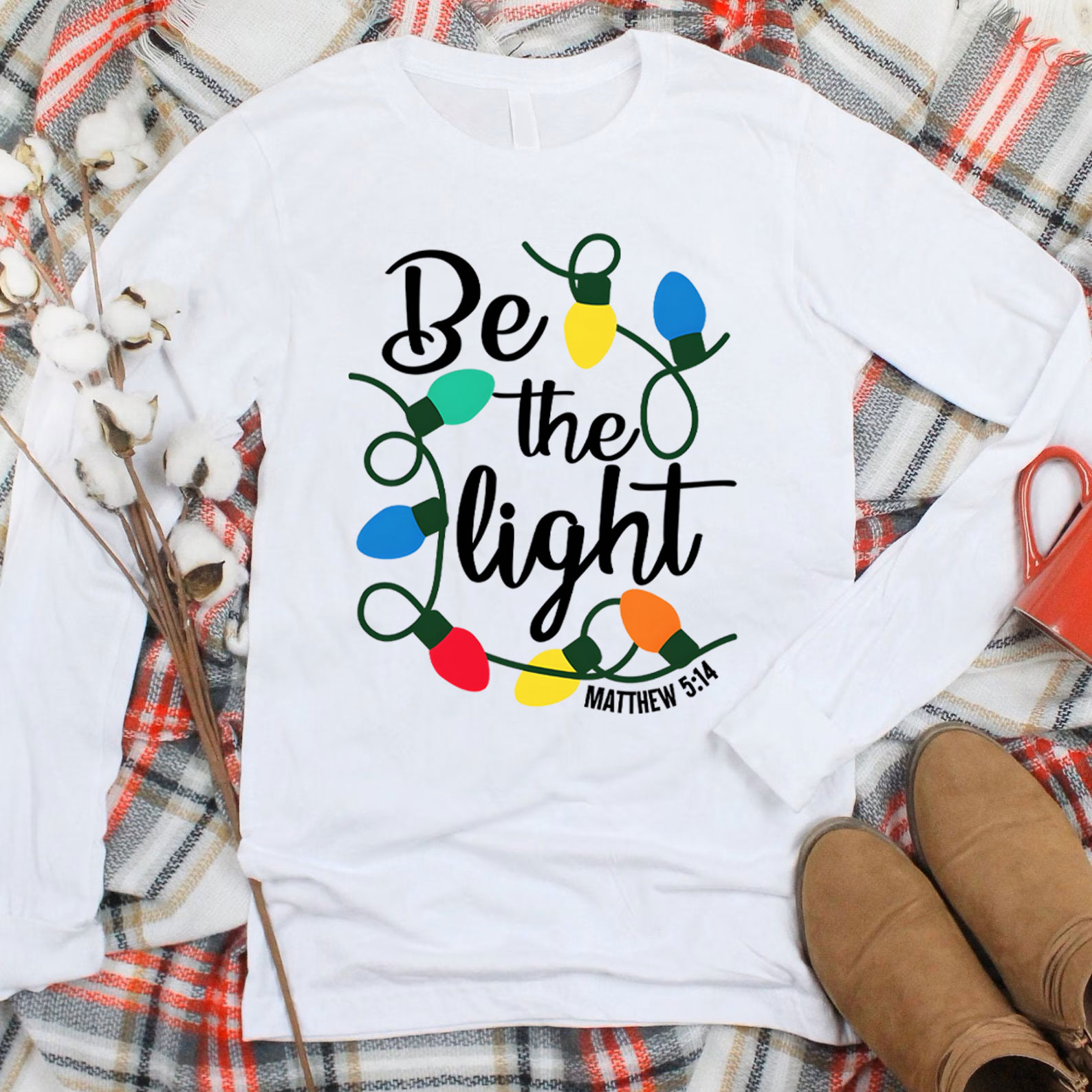 Be The Light Christian Christmas Long Sleeve T-Shirt