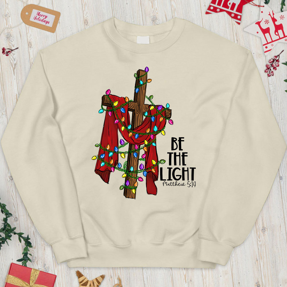 Be the Light Christian Christmas Sweatshirt