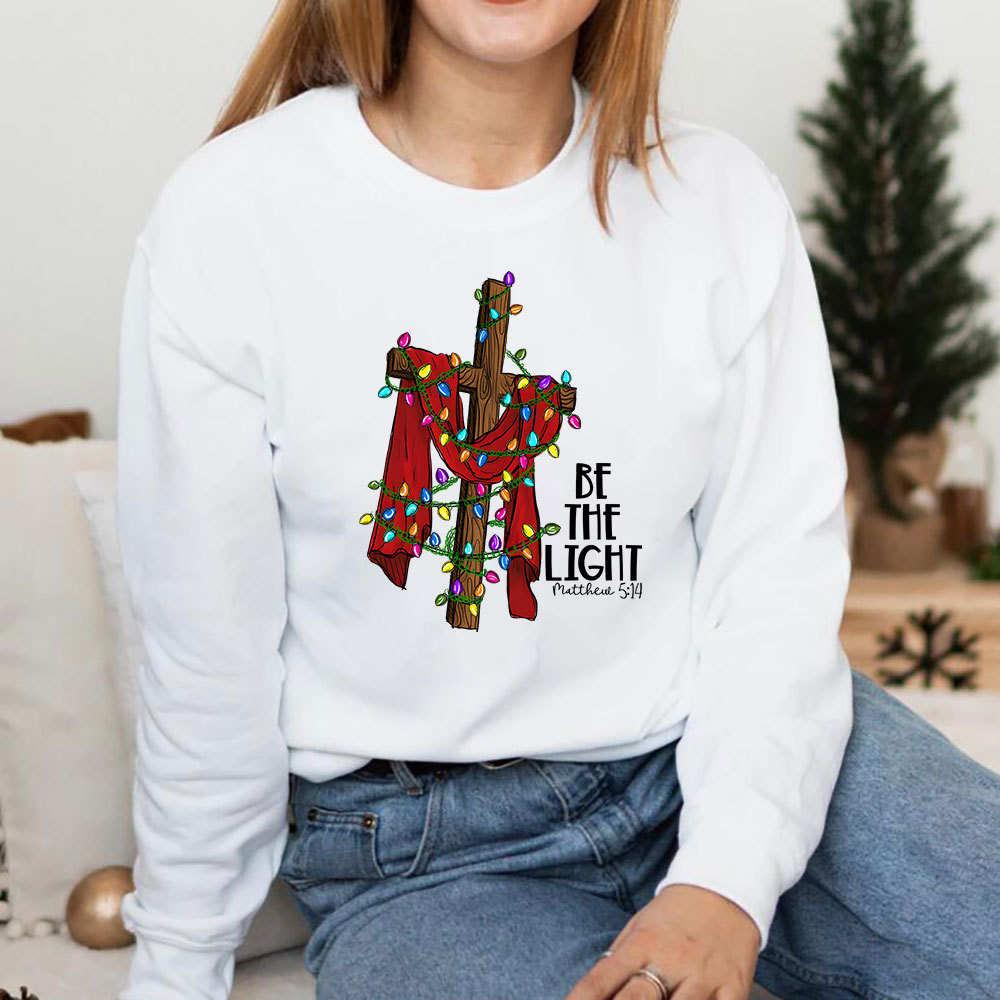 Be the Light Christian Christmas Sweatshirt