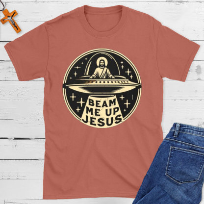 Beam Me Up Jesus Christian T-Shirt