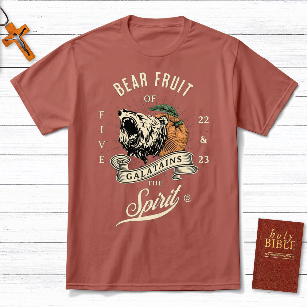 Bear Fruit Christian T-Shirt