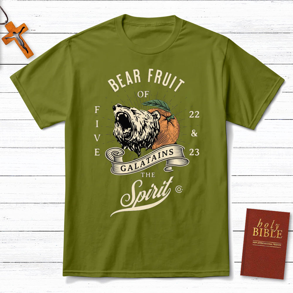 Bear Fruit Christian T-Shirt