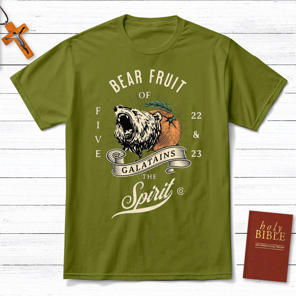 Bear Fruit Christian T-Shirt