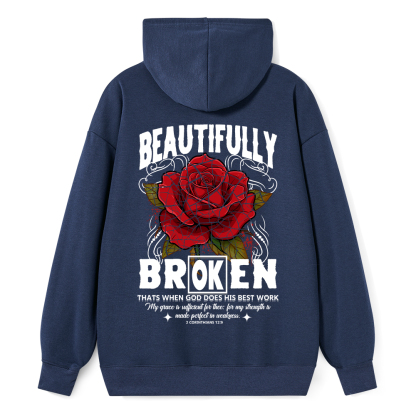 Beautifully Broken Christian Classic Hoodie