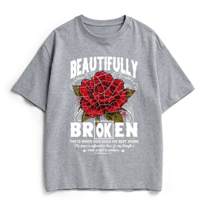 Beautifully Broken Christian Heavy Cotton T-Shirt