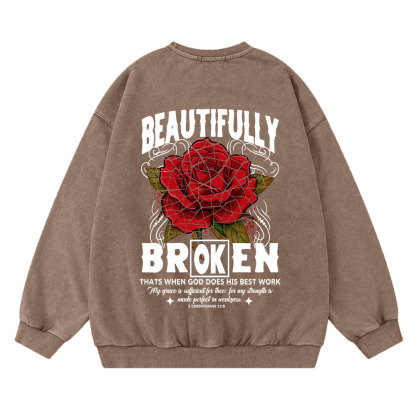 Beautifully Broken Christian Washed Sweatshirt