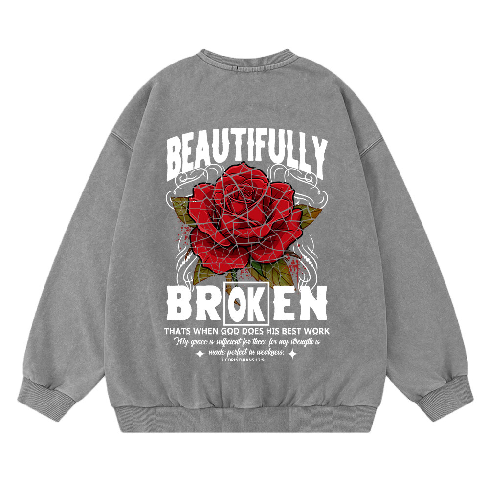 Beautifully Broken Christian Washed Sweatshirt
