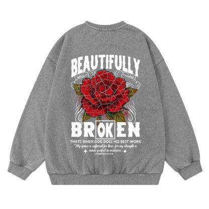 Beautifully Broken Christian Washed Sweatshirt