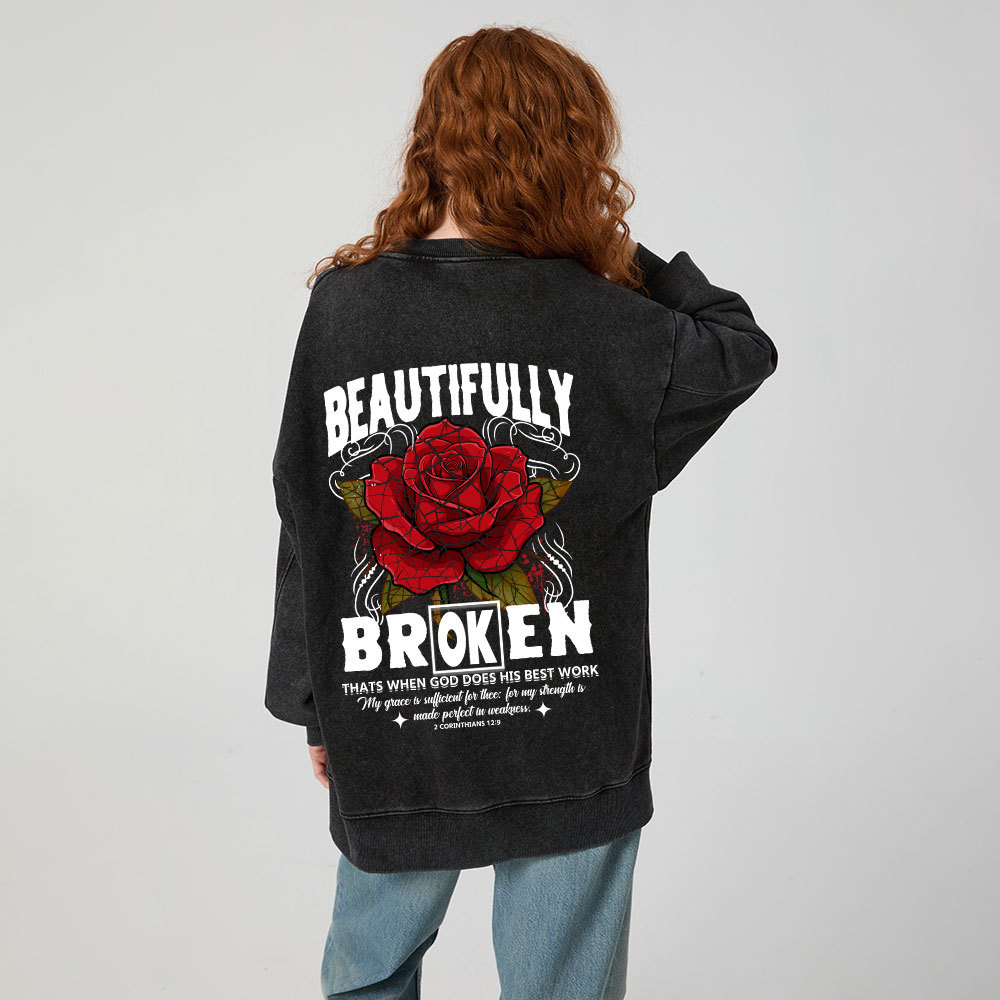 Beautifully Broken Christian Washed Sweatshirt