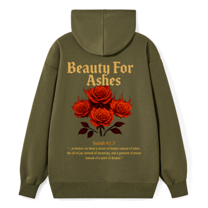 Beauty For Ashes Christian Classic Hoodie