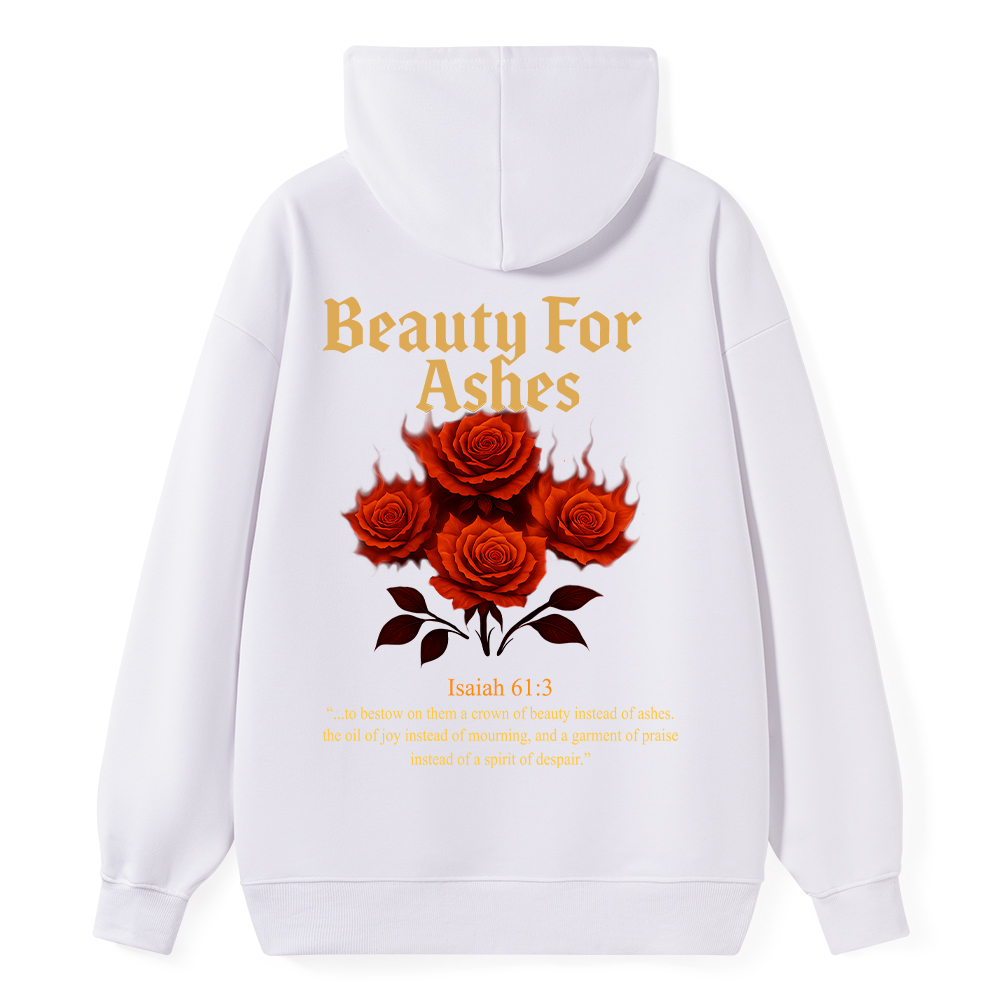 Beauty For Ashes Christian Classic Hoodie