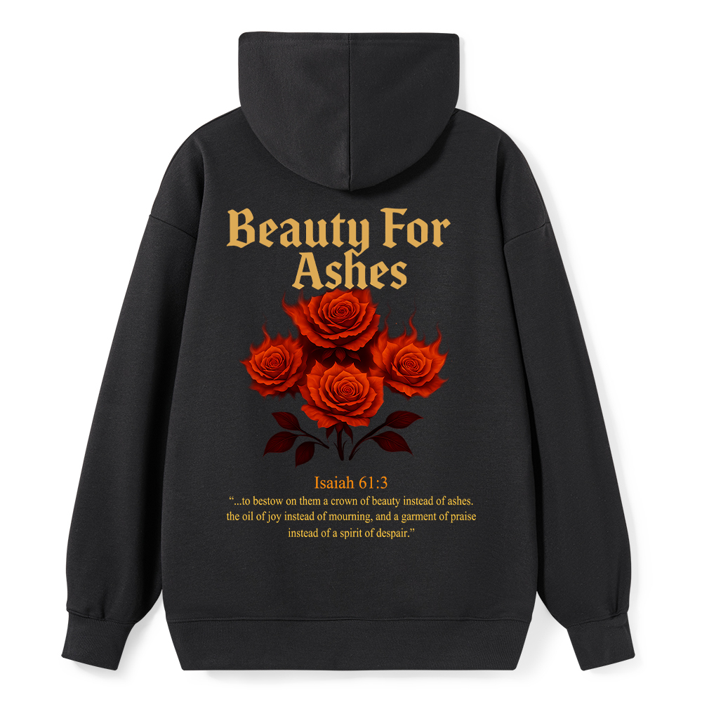 Beauty For Ashes Christian Classic Hoodie