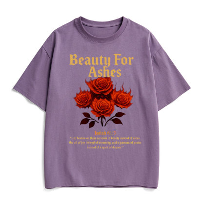 Beauty For Ashes Christian Heavy Cotton T-Shirt
