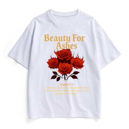 Beauty For Ashes Christian Heavy Cotton T-Shirt