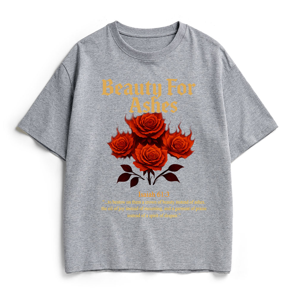 Beauty For Ashes Christian Heavy Cotton T-Shirt