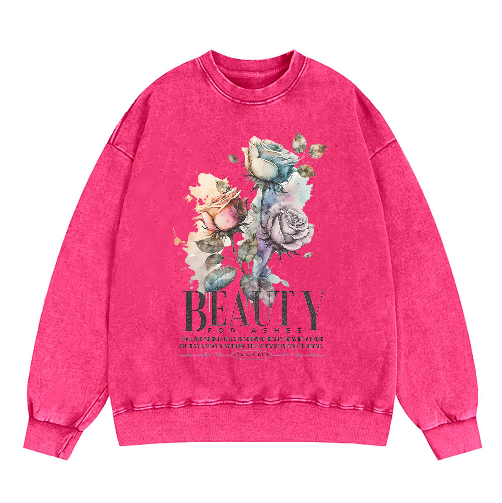 Beauty For Ashes Christian Sweatshirt