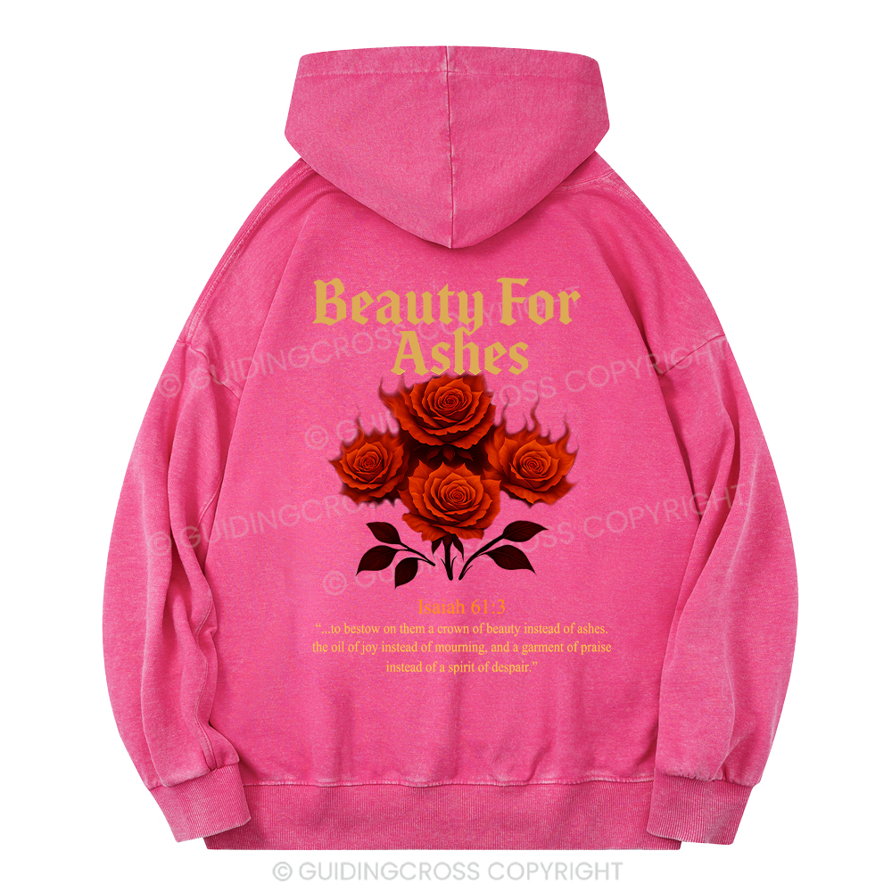 Beauty For Ashes Christian Washed Hoodie
