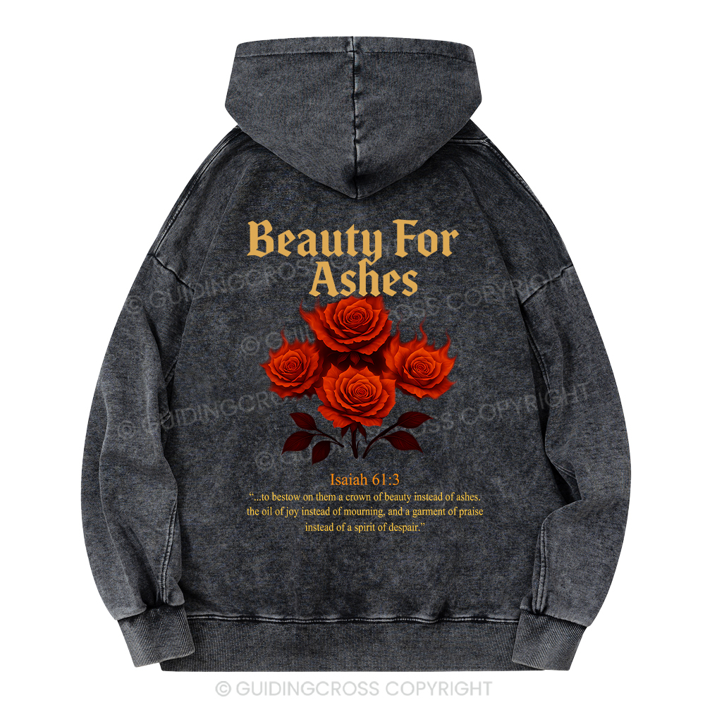 Beauty For Ashes Christian Washed Hoodie