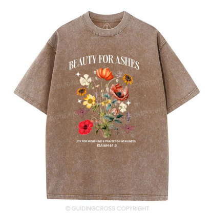 Beauty For Ashes Christian Washed T-Shirt