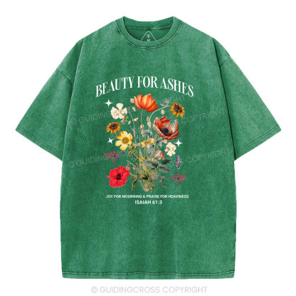 Beauty For Ashes Christian Washed T-Shirt