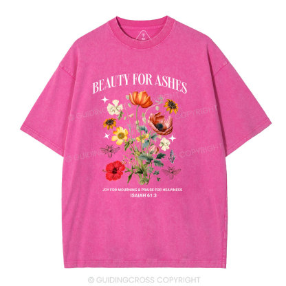 Beauty For Ashes Christian Washed T-Shirt