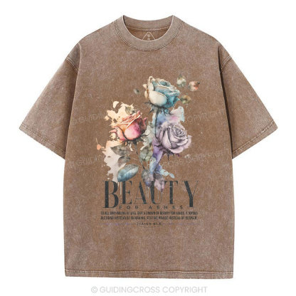 Beauty For Ashes Christian Washed T-Shirt