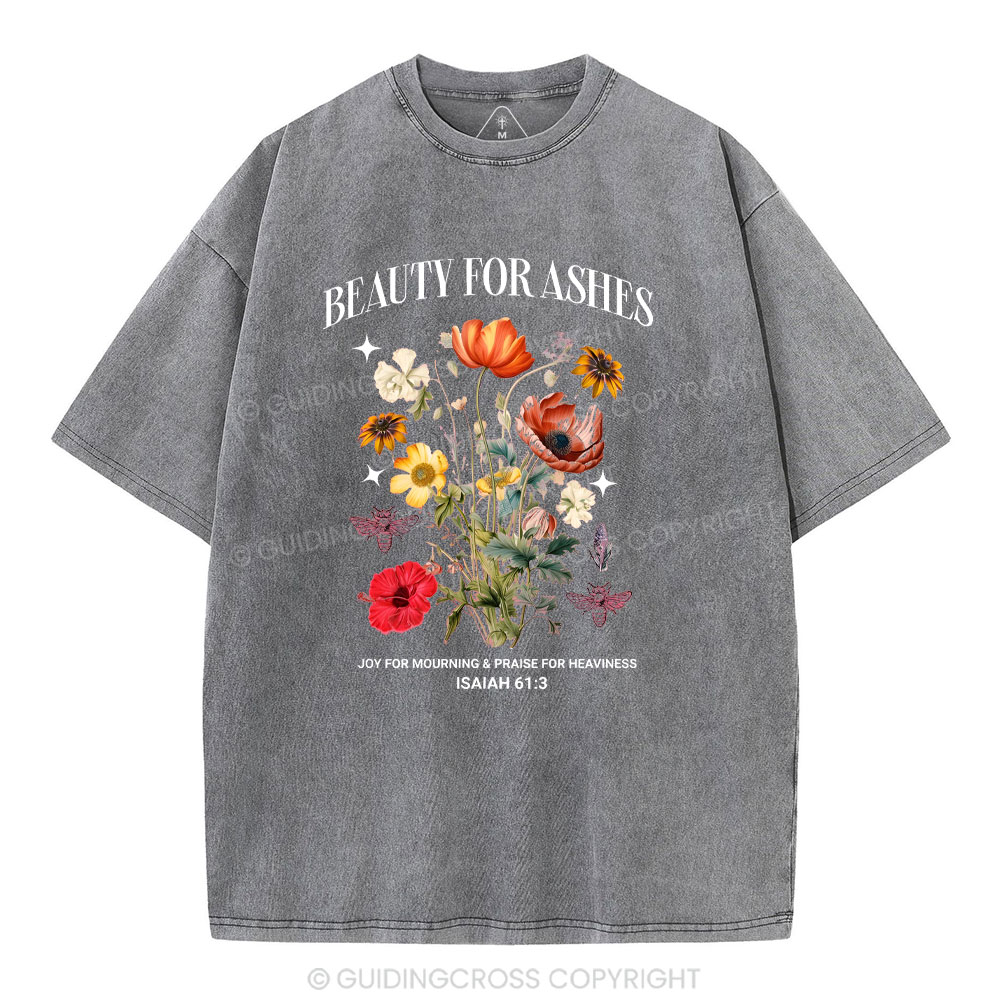Beauty For Ashes Christian Washed T-Shirt