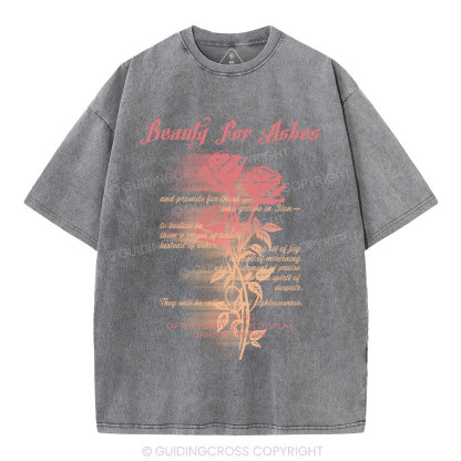 Beauty For Ashes Christian Washed T-Shirt