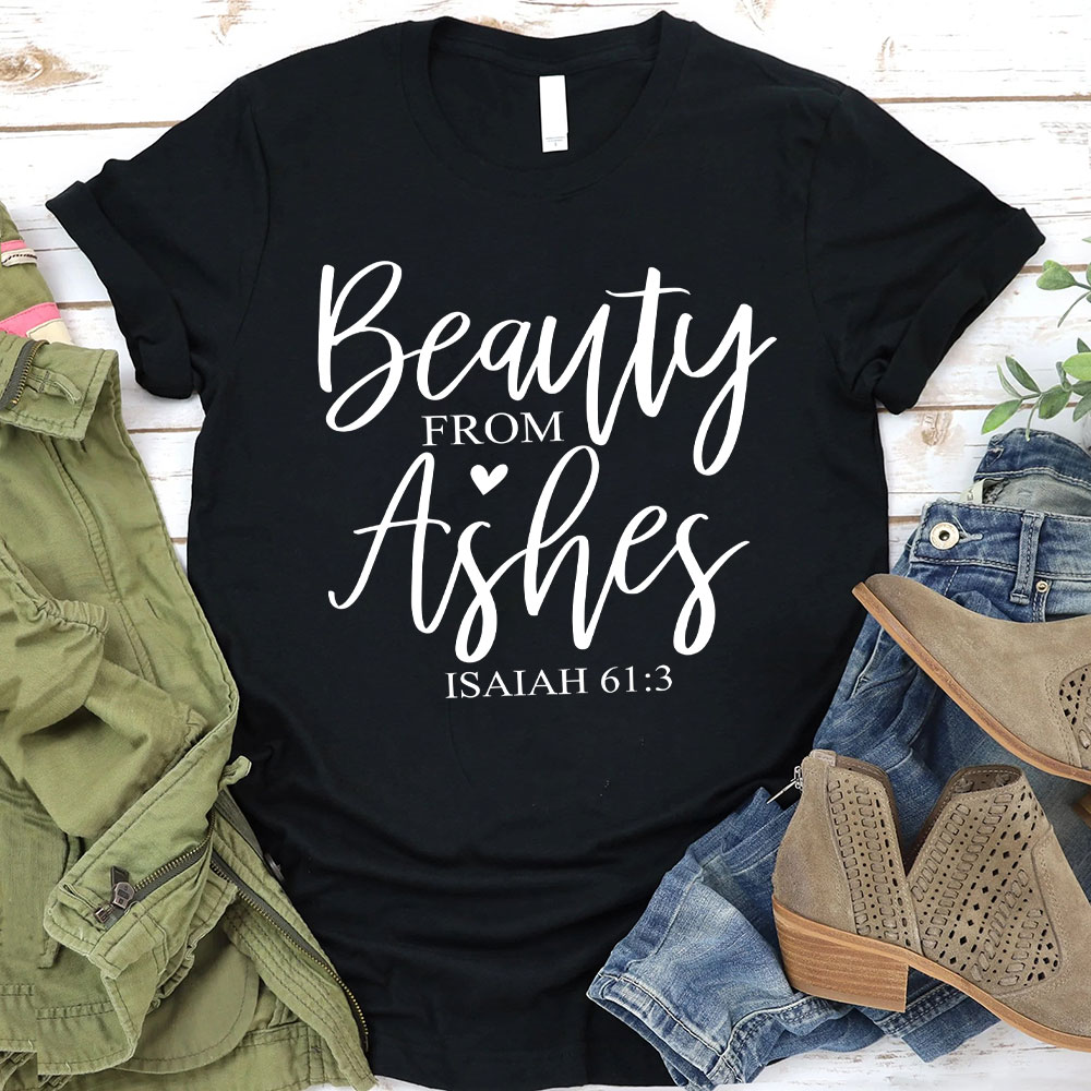 Beauty From Asher Christian T-Shirt