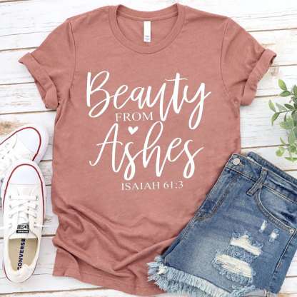Beauty From Asher Christian T-Shirt