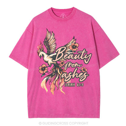 Beauty From Ashes Christian Washed T-Shirt